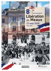 27 août 2025 : commémoration de la Libération de Meaux